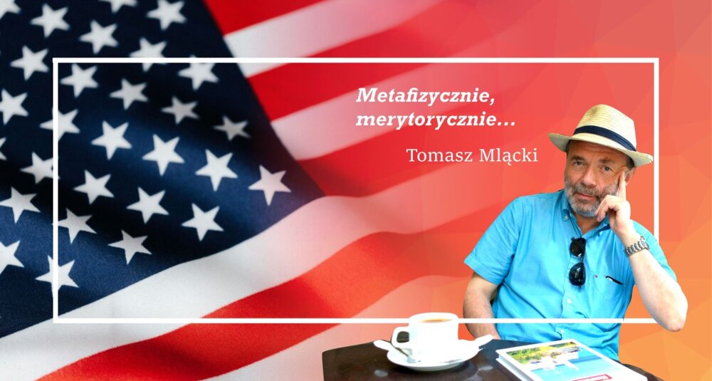 Tomasz Mlącki w cyklu felietonów Metafizycznie, merytorycznie…